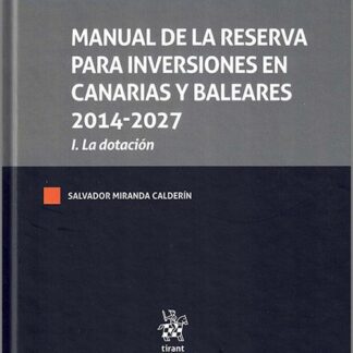 Manual de la Reserva para inversiones en Canarias y Baleares 2014-2027