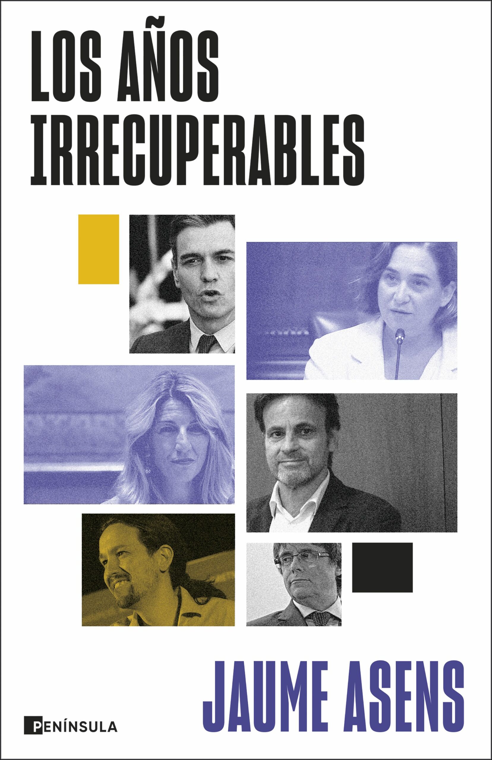 Los años irrecuperables / Jaume Asens/ 9788411003292