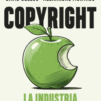 Copyright. La industria que mueve el mundo