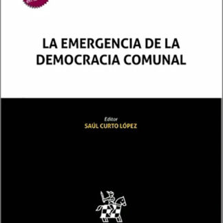 La emergencia de la Democracia Comunal