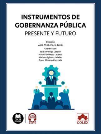 Instrumentos de gobernanza pública. Presente y futuro
