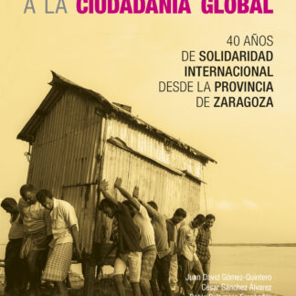 De la beneficencia local a la ciudadanía global: 40 años de solidaridad internacional desde la provincia de Zaragoza