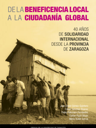 De la beneficencia local a la ciudadanía global: 40 años de solidaridad internacional desde la provincia de Zaragoza