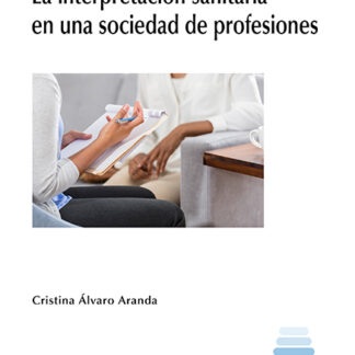 Interpretación sanitaria en una sociedad de profesiones