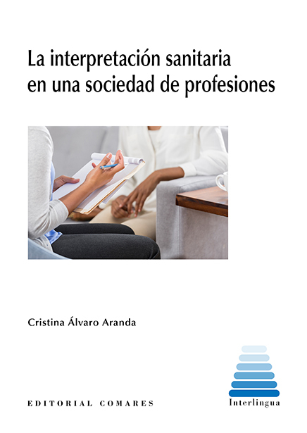 Interpretación sanitaria sociedad profesiones / 9788413698205