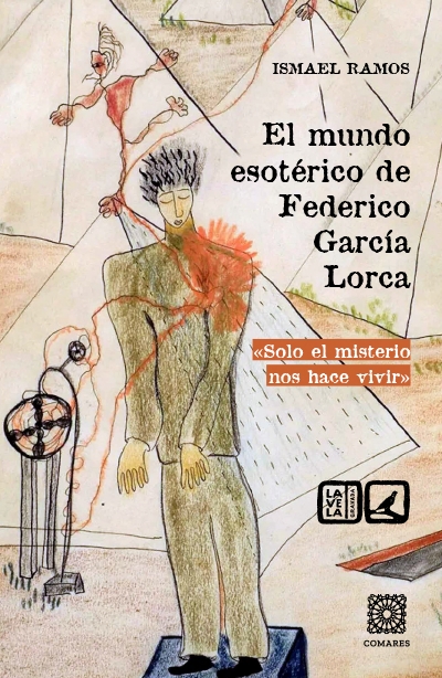 Mundo esotérico Federico García Lorca/ 9788413699103