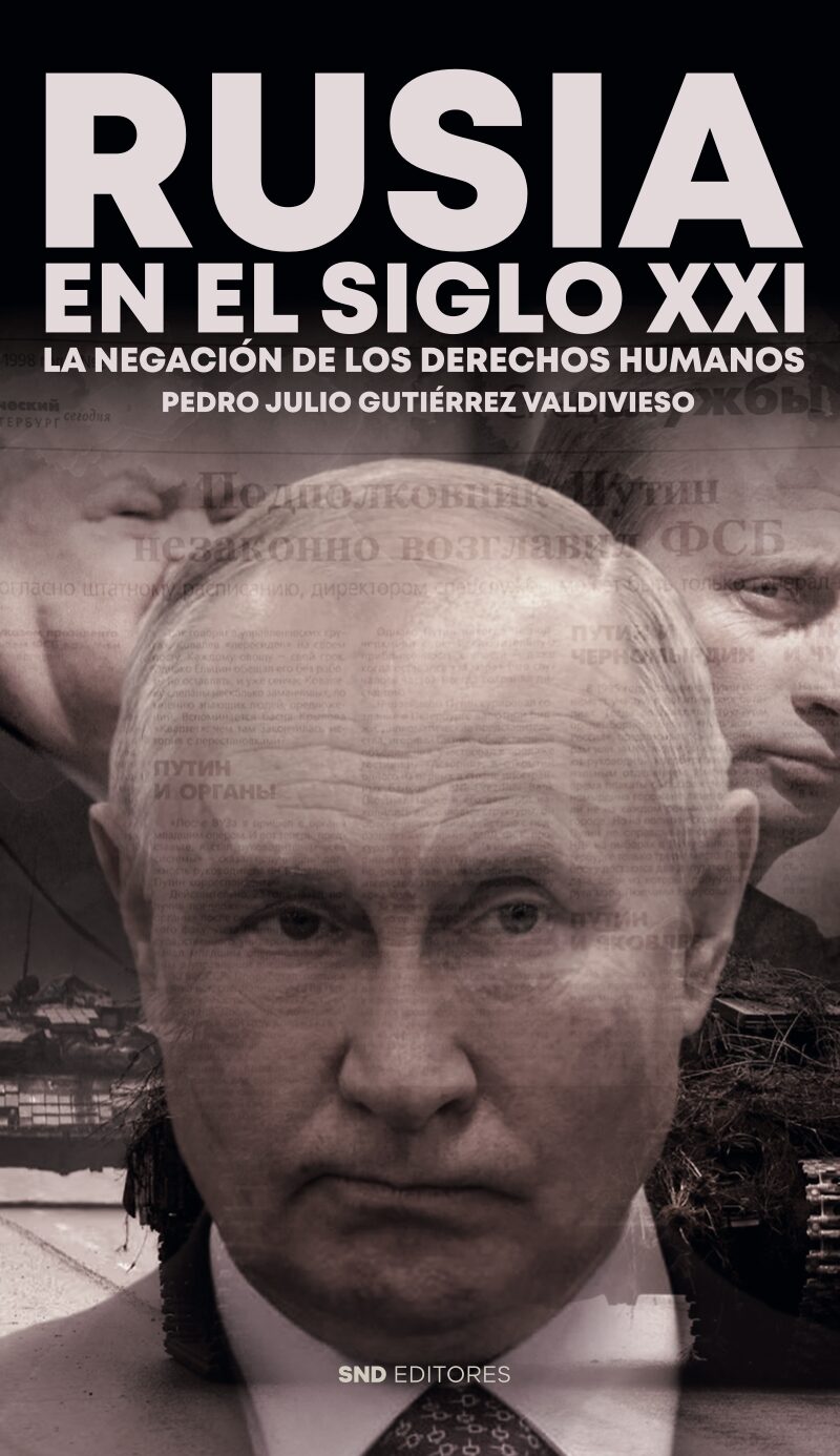 Rusia siglo XXI / P.J. GUTIÉRREZ VALDIVIESO/ 9788419764775