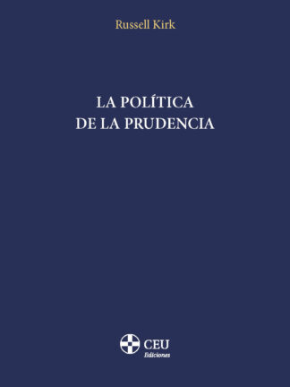 La política de la prudencia