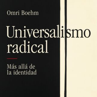 Universalismo radical Más allá de la identidad