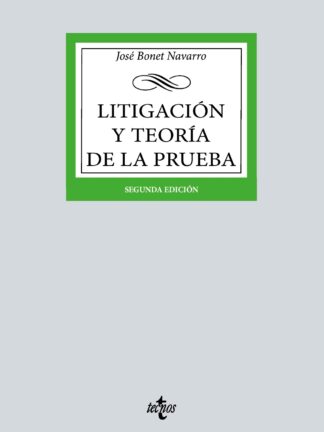 Litigación y teoría de la prueba