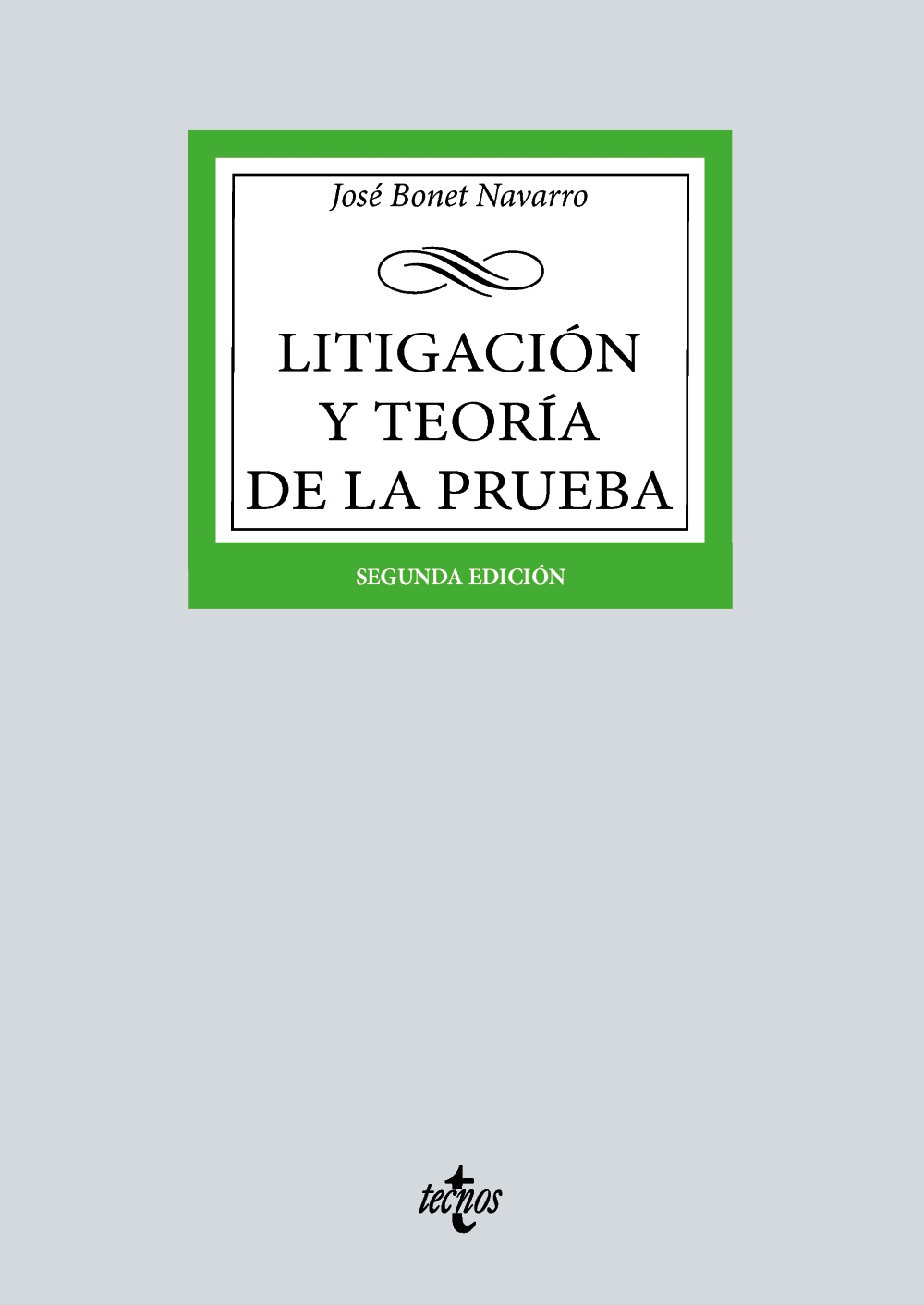 Litigación y teoría prueba / José Bonet Navarro/ 9788430992140