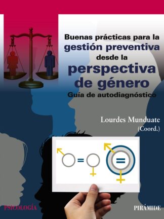 Buenas prácticas para la gestión preventiva desde la perspectiva de género. Guía de autodiagnóstico