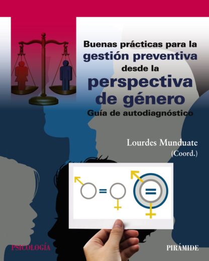 Buenas prácticas para la gestión preventiva desde la perspectiva de género. Guía de autodiagnóstico