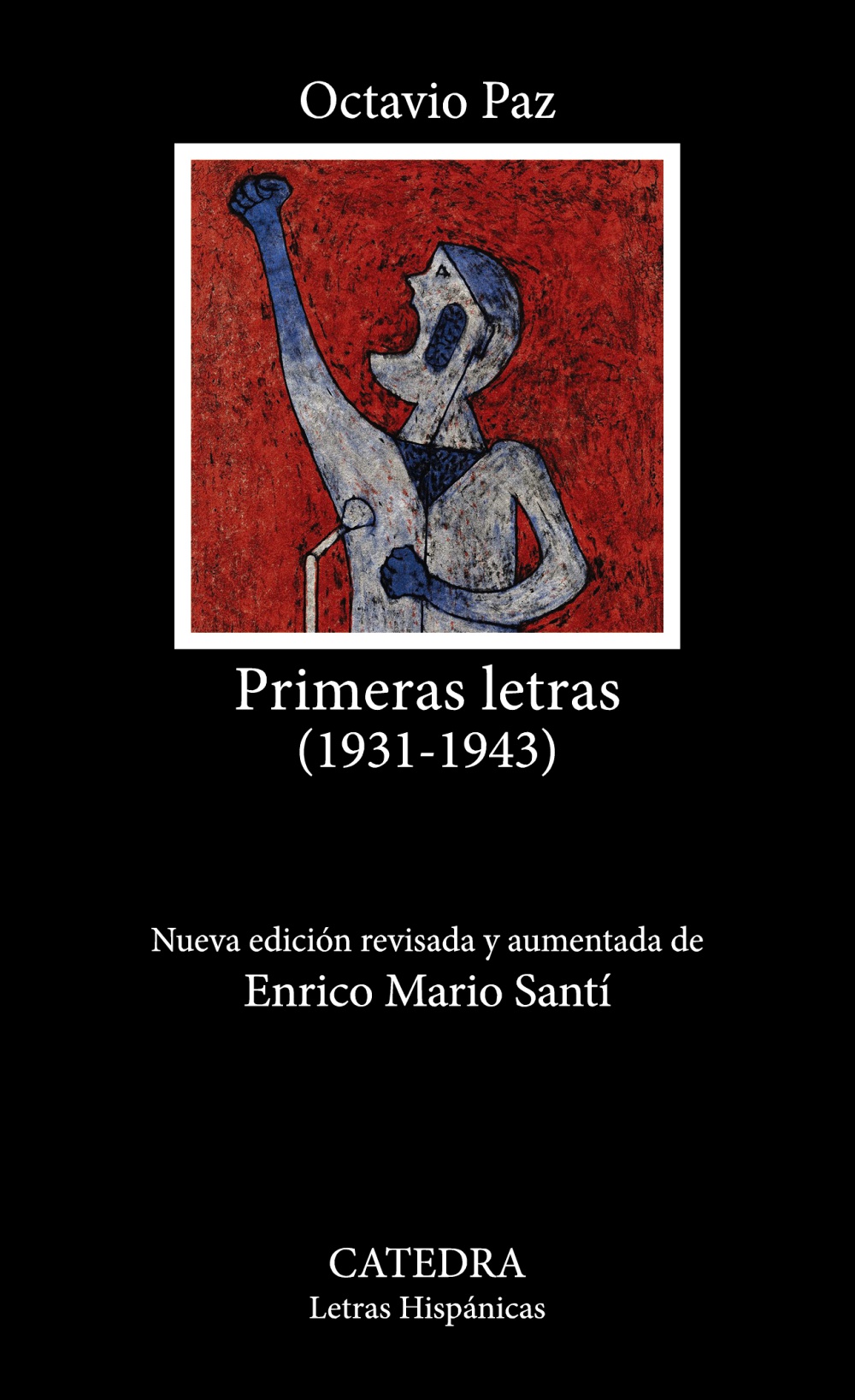 Primeras letras / Octavio Paz/ 9788437648446