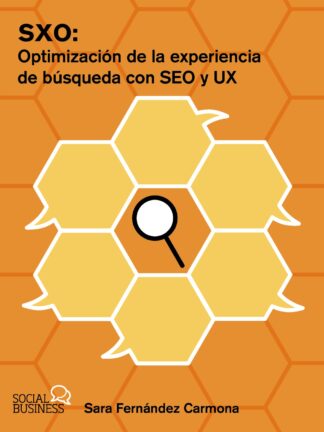 SXO: Optimización de la experiencia de búsqueda con SEO y UX