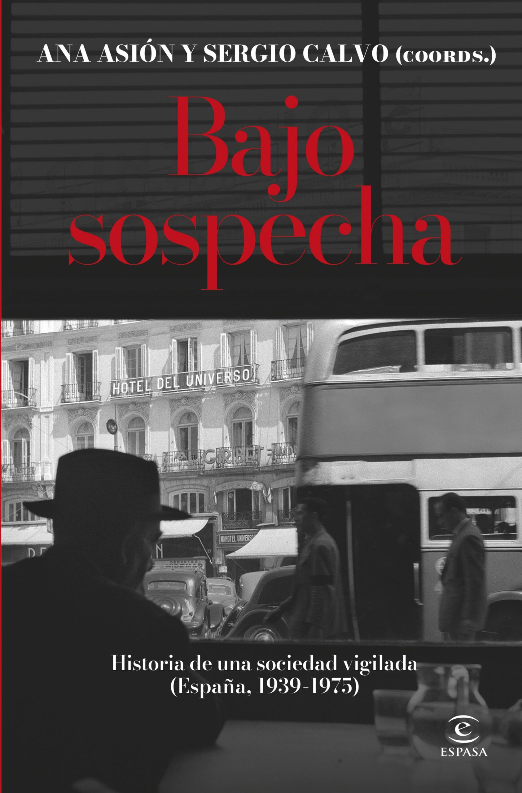 Bajo sospecha / A. ASIÓN/ S. CAVO / 9788467075816