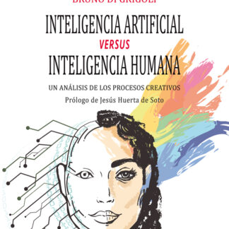 Inteligencia artificial versus inteligencia humana. Un análisis de los procesos creativos