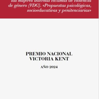Nuevos retos ante las vulnerabilidades de las mujeres internas víctimas de violencia de género (VdG). Propuestas psicológicas, socioeducativas y penitenciarias