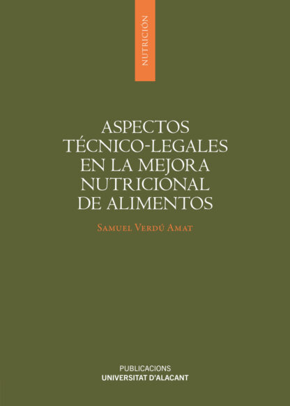 Aspectos técnico-legales en la mejora nutricional de alimentos