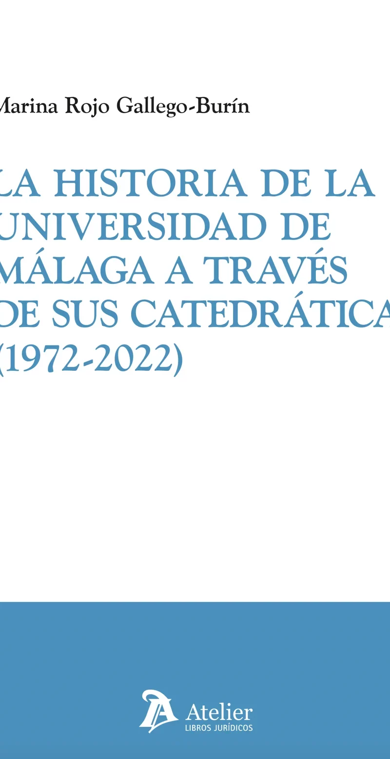 Historia de universidad de Málaga / Marina Rojo /9791387543358