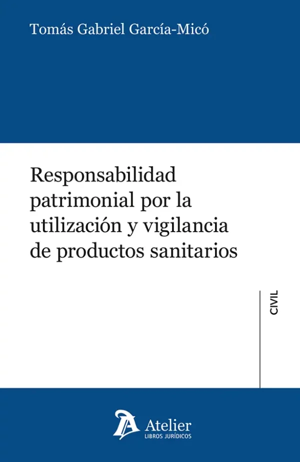 Responsabilidad patrimonial utilización vigilancia /9791387543501