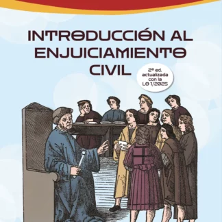 Introducción al enjuiciamiento civil 2025