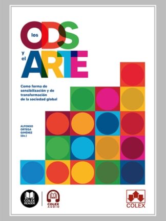 ODS y el arte. Como forma de sensibilización y de transformación de la sociedad global