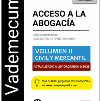 Vademecum Acceso a la abogacía. Volumen II. Civil y mercantil 2025