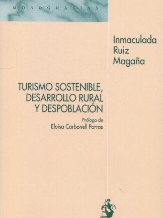Turismo sostenible, desarrollo rural y despoblación