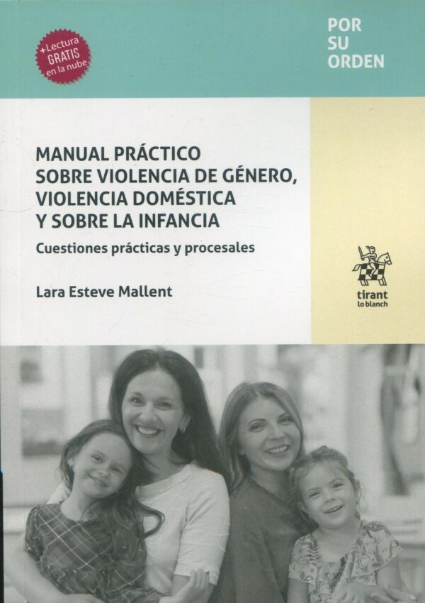 Manual práctico violencia género / Lara Esteve/ 9788410719309