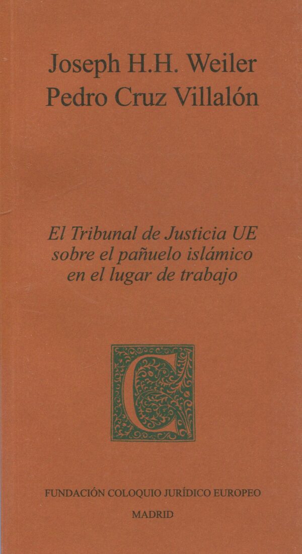 Tribunal de Justicia UE / J.H. Weiler/ P. Cruz / 9788409663415