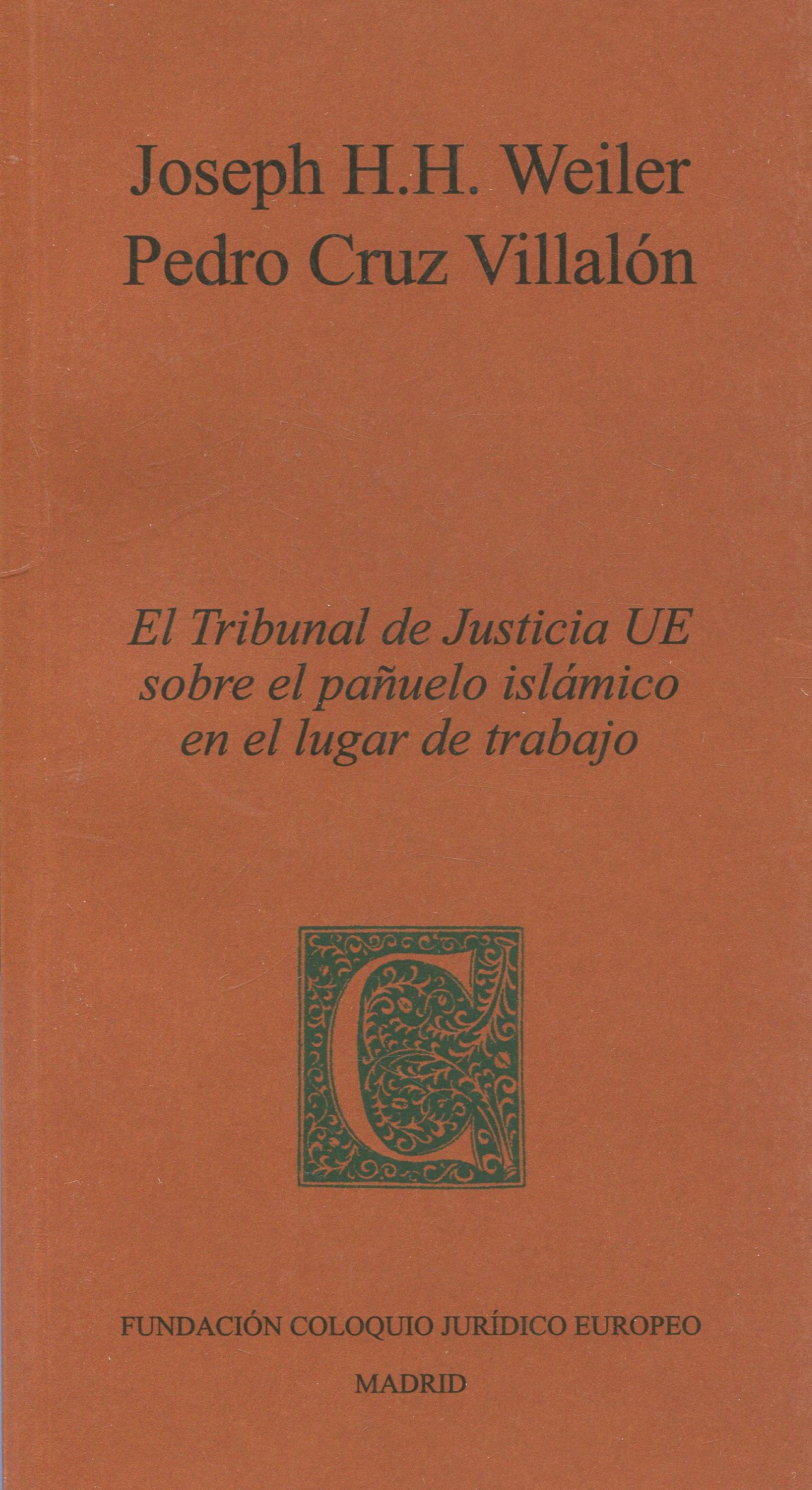 Tribunal de Justicia UE / J.H. Weiler/ P. Cruz / 9788409663415