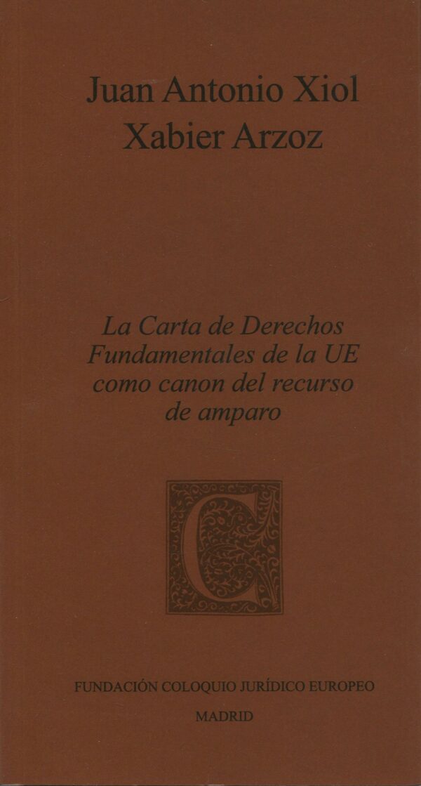 Carta Derechos Fundamentales UE / J.A. Xiol/ 9788409663408