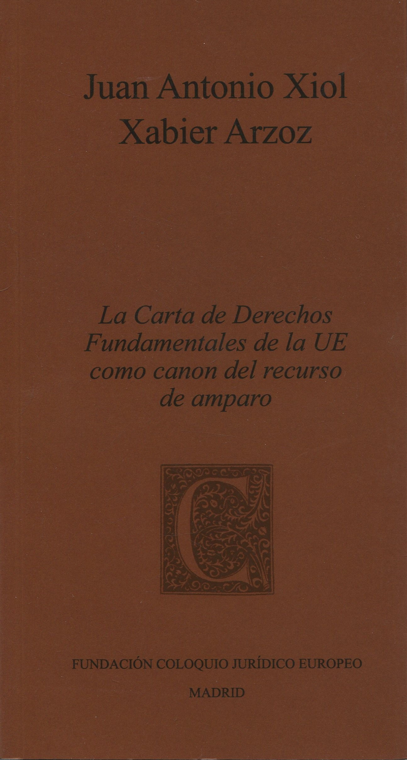 Carta Derechos Fundamentales UE / J.A. Xiol/ 9788409663408