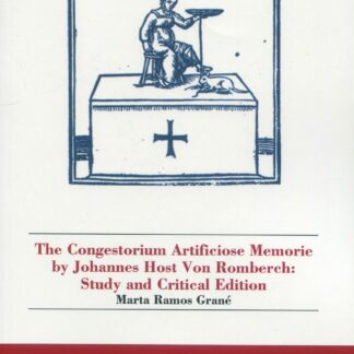 The congestorium artificiose memorie by Johannes Host Von Romberch: study and critical edition