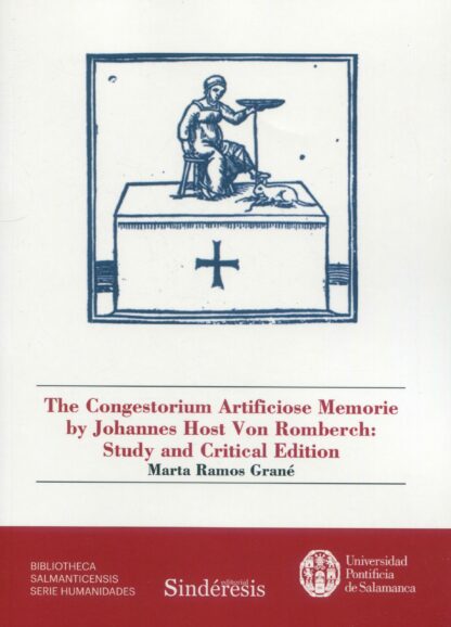 The congestorium artificiose memorie by Johannes Host Von Romberch: study and critical edition