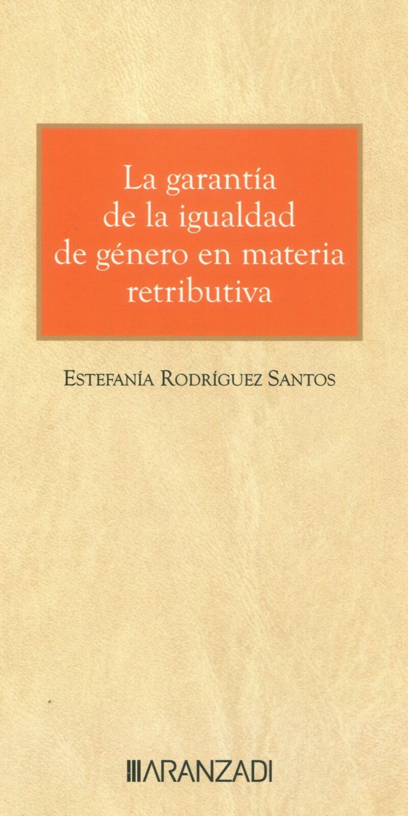 Garantía igualdad género / 9788410789456 / E. Rodríguez Santos