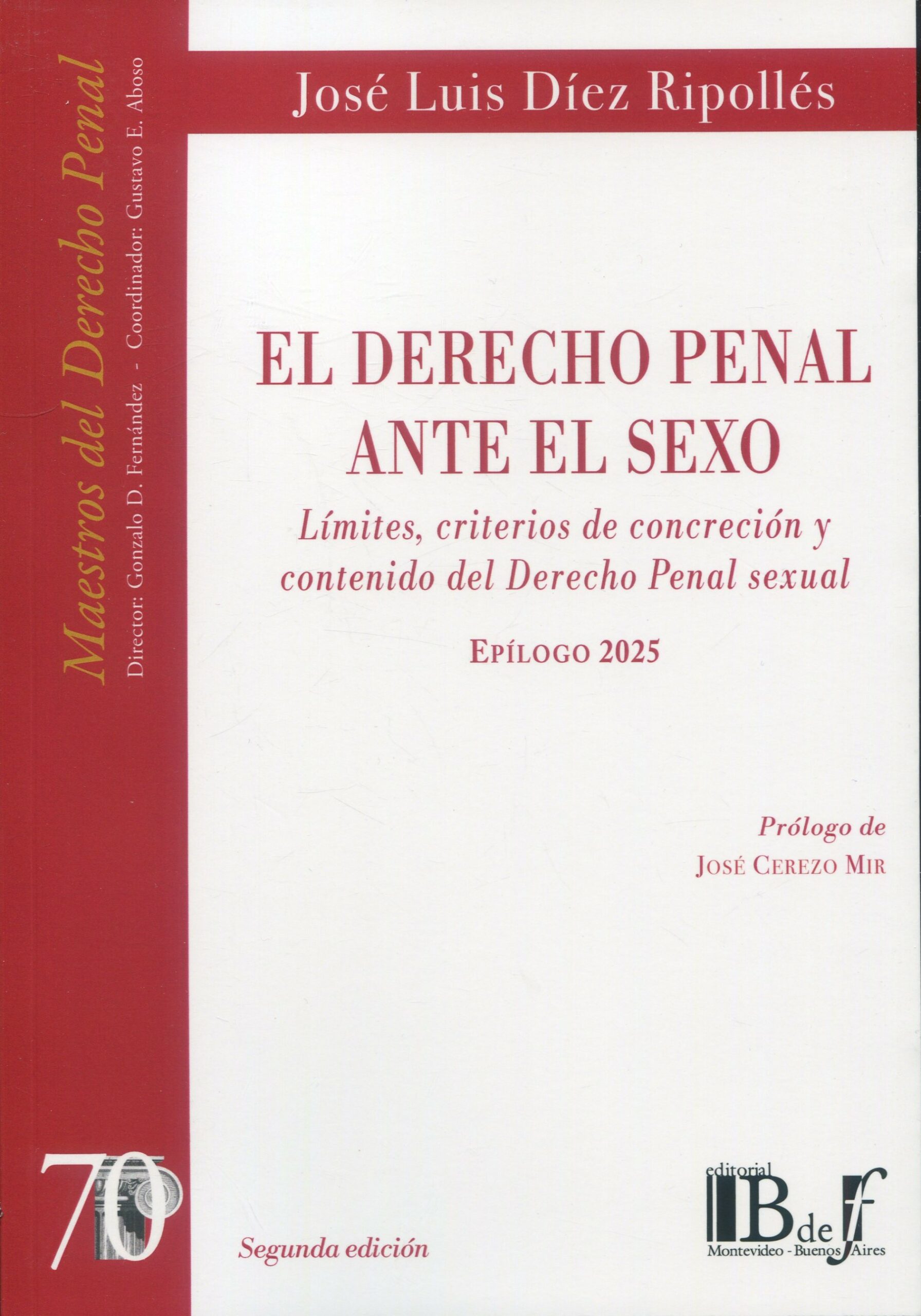 Derecho penal ante sexo / J.L. Díez Ripollés/ 9789915684376