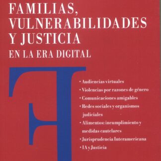 Familias, vulnerabilidades y justicia en la era digital