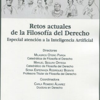 Retos actuales de la filosofía del derecho. Especial atención a la inteligencia artificial