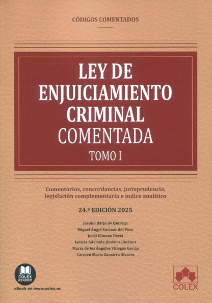 Ley de Enjuiciamiento Criminal 2025- Código comentado. 2 Tomos Comentarios, concordancias, jurisprudencia, legislación complementaria e índice analítico