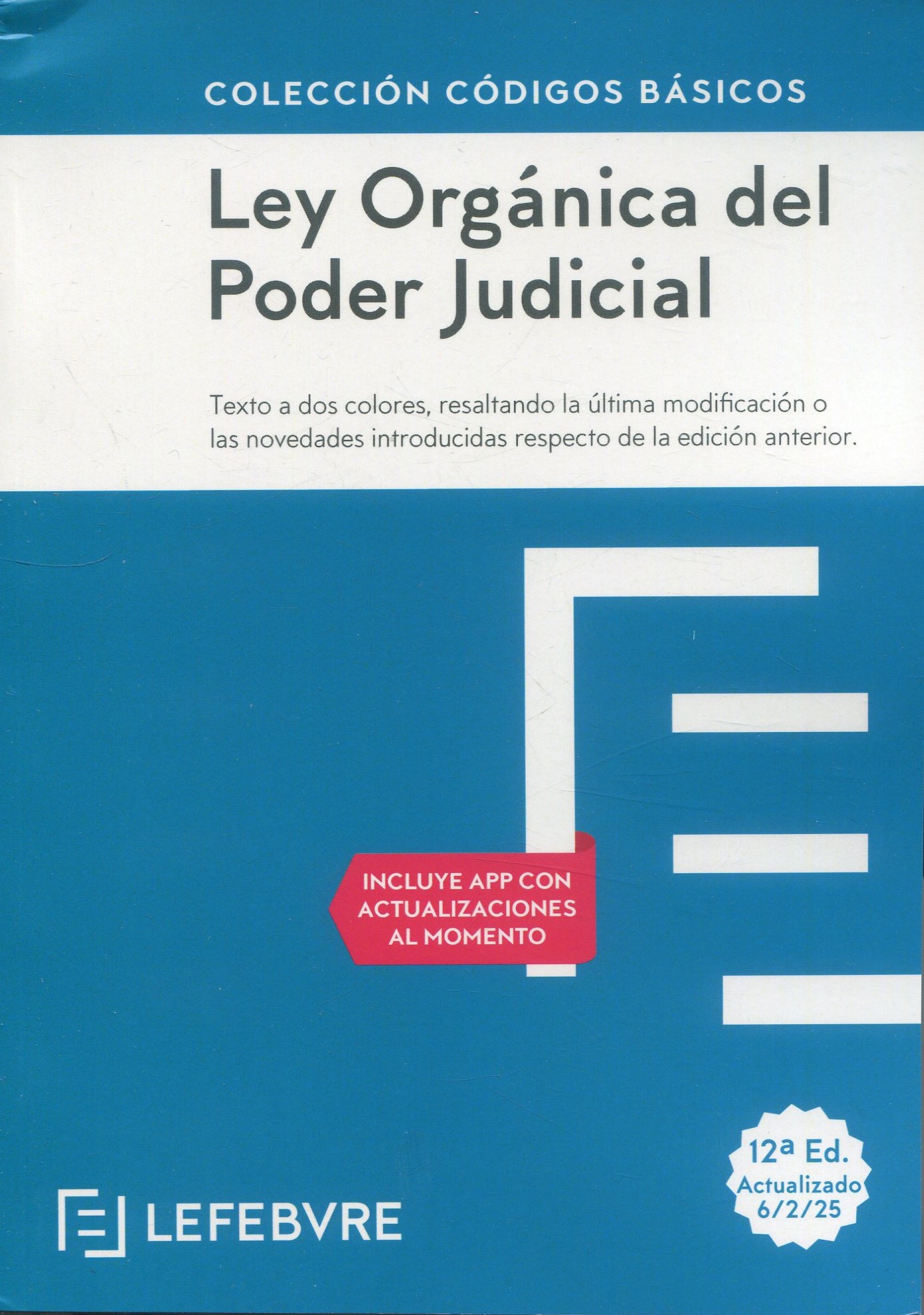 Ley Orgánica del Poder Judicial / 9788410431393/ LEFEBVRE