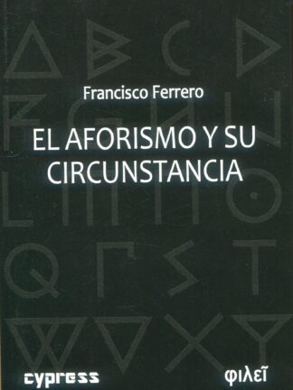 El aforismo y su circunstancia