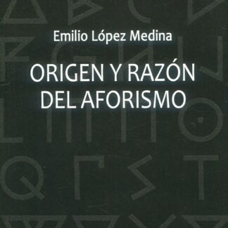 Origen y razón del aforismo