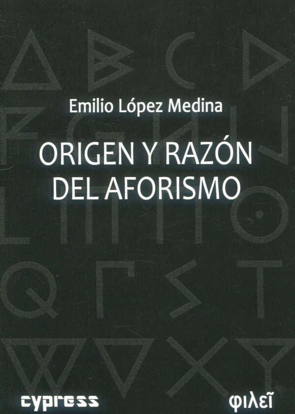 Origen y razón aforismo / E. López Medina / 9791387504052