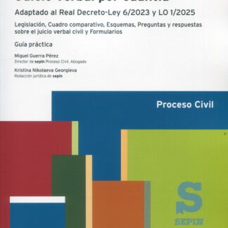 Juicio verbal por cuantía. Adaptado al Real Decreto-Ley 6/2023 y LO 1/2025