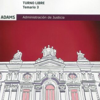 Tramitación procesal y administrativa. Turno libre. Temario 3