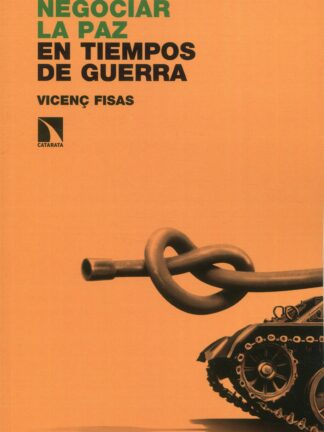 Negociar la paz en tiempos de guerra