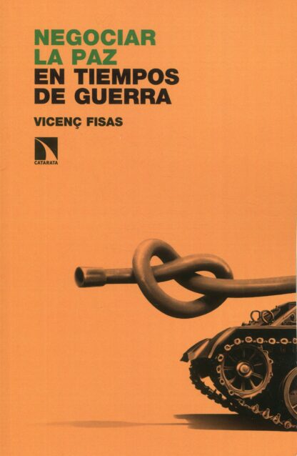 Negociar la paz en tiempos de guerra