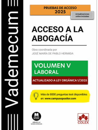 Vademecum Acceso a la abogacía. Volumen V. Laboral 2025